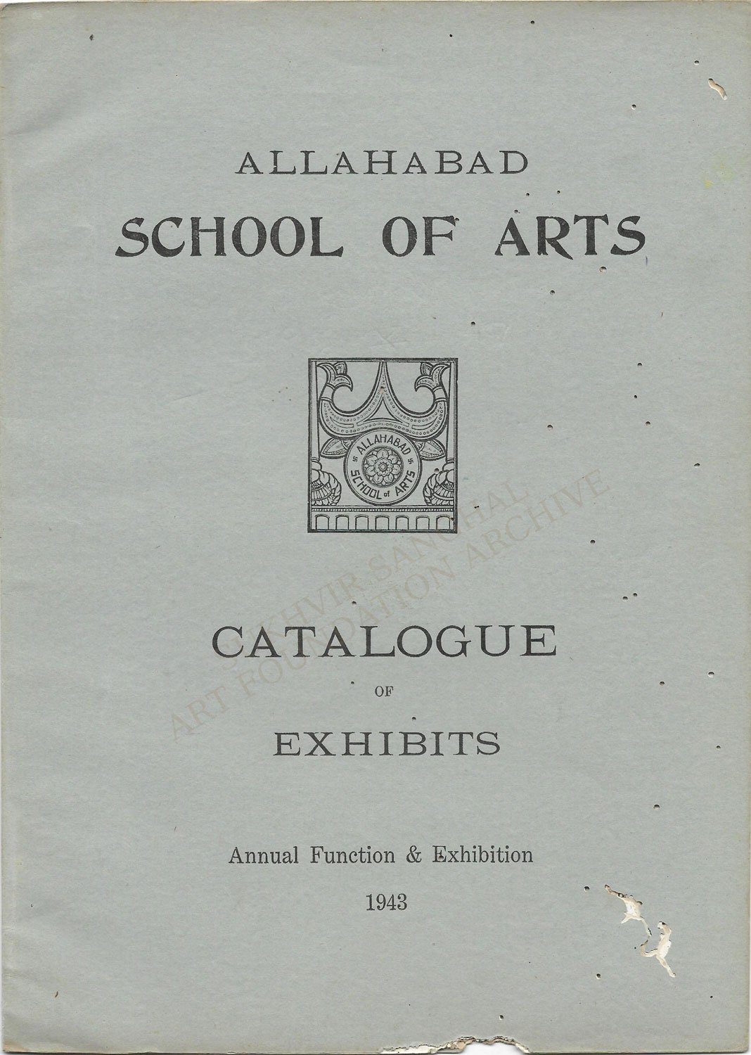 Allahabad School of Arts Catalogue of Exhibits, Annual Function and Exhibition, 1943